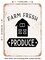 DECORATIVE METAL SIGN - Farm Fresh Produce  - Vintage Rusty Look